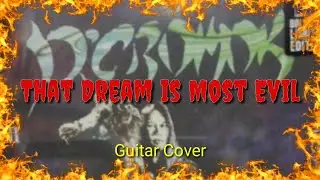 Dcromok - That Dream Is Most Evil with Lyric (Guitar Cover)
