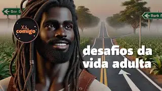 XÁ COMIGO EP16 - VIVER VALE A PENA