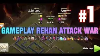 ATTACK WAR COC No 1 REHAN GAMEPLAY