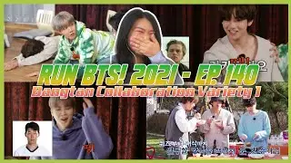 Run BTS! 2021 - EP.140 (Bangtan Collaboration Variety 1) REACTION