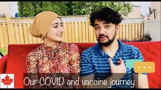 Our COVID And Vaccine Journey