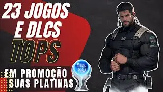 23 JOGOS EM PROMOÇÃO NA PS STORE E SUAS PLATINAS (PROMO INVERNO)