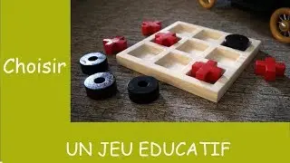 Choisir un jeu éducatif