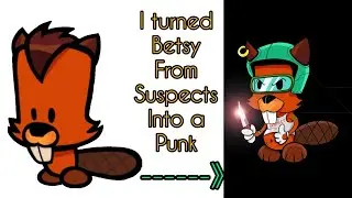 I turned betsy from suspects into a punk