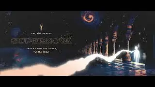 Valiant Hearts - Supernova (Official Audio)
