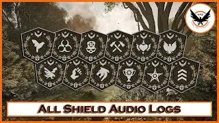 [Secrets] The Division: All Shield Audio Logs (W/ The Division 2 Gameplay)
