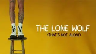 Aim Vision - THE LONE WOLF (That's Not Alone) [Official Lyric Video]