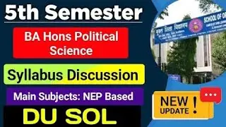 SOL BA Hons Political Science Fifth Semester Syllabus NEP | du sol 5th Semester Subjects Detail 2024