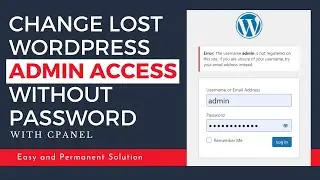 How To Change Lost WordPress Admin Access Without Password