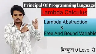 PPL1.2-Lambda calculus | Abstraction | Free & Bound Variable | Principle Of Programming language
