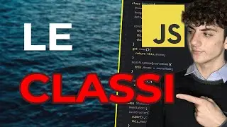 Le CLASSI in JAVASCRIPT (OOP)