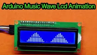 Arduino LCD Music Wave animation 4  || LCD Games || Arduino LCD Projects | 16x2 LCD Custom Animation