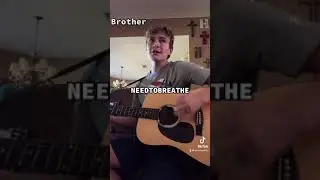 Brother - NEEDTOBREATHE / Aaron Hyatt (TikTok Cover)