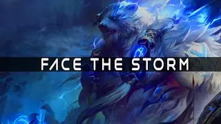 #lol#music#mix Face the Storm  VOLIBEAR mix League of Legends