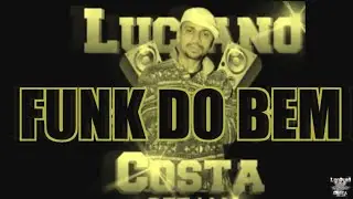 SET FUNK DO BEM SEM VINHETAS - INTERNACIONAL X NACIONAL - LUCIANO COSTA DJ