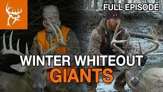 WINTER WHITEOUT HUNTS | Buck Commander | Full Episode