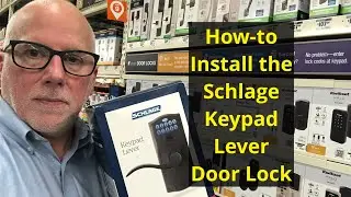 How to Install the Schlage Keypad Lever Door Lock