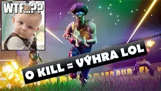 WTF FORTNITE VÝHRA SQUADY BEZ ŽÁDNÉHO KILLU!!!!