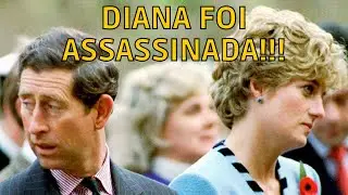 MORTE DA PRINCESA DIANA - 7 TEORIAS DA CONSPIRAÇÃO DA MORTE DA PRINCESA