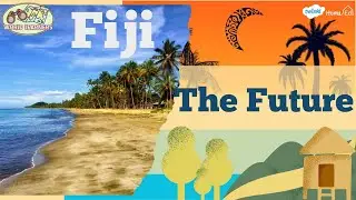 Fiji and the Future
