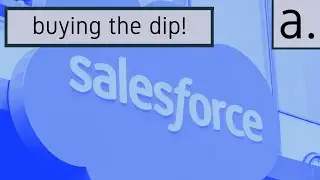 why I bought the dip on Salesforce (CRM) stock