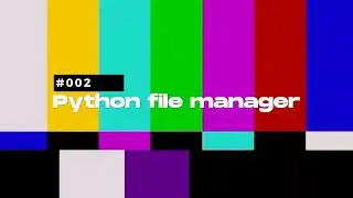 I built a File manager from scratch using python. Day 2 #100daysofcode #100daysofpython .