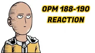 Catching  Up To One Punch Man!! Chapter 188-190