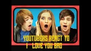 Youtubers react to: Jake Paul   I Love You Bro Song feat  Logan Paul Official Music Video