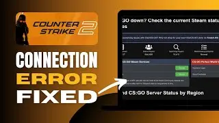How To Fix “Unable To Establish Connection With Gameserver” in CS2 - Solved!