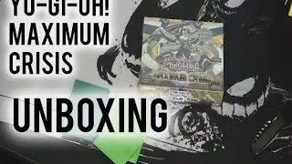 Maximum Crisis Yu-Gi-Oh! Booster Box | Unnecessary Unboxing