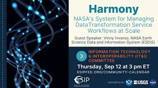 IT&I: Harmony – NASA’s System for Managing DataTransformation Service Workflows at Scale