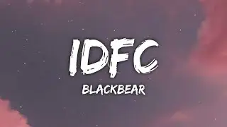 Blackbear - idfc (Lyrics) [TikTok Remix] [Slowed]