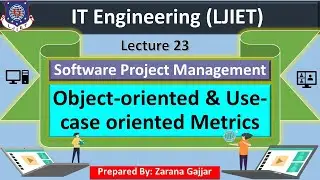 Lec_23_Object-oriented & Use-case oriented Metrics | Software Project Management | IT Engineering