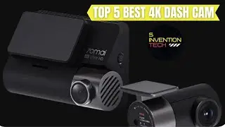 Top 5 Best 4K Dash Cam