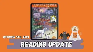 Reading Update || October 5th 2024