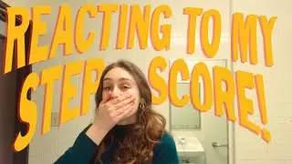 Reacting to My Step 1 Score 😳