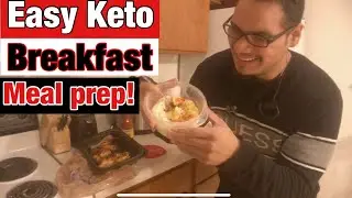 Easy Keto Breakfast Meal Prep!