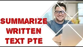 Summarize Written Text Pte 2021| Sharma ji