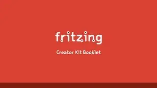 Fritzing Creator Kit Book