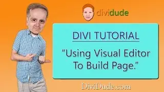 Divi 3 Tutorial: Using Visual Editor to Build Page - Video 01