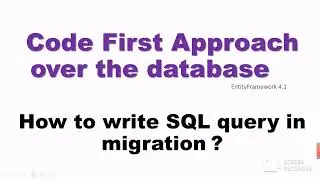 [CFA #7] How to do SQL query in migration using code first approach ?