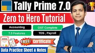 Tally Prime 7.0 Full Course With GST | Zero to Hero | Complete Practical Tutorial