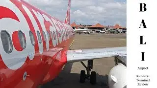 Bali Domestic Terminal Review