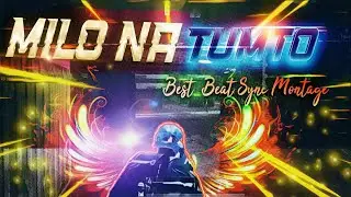 Milo Na Tumto-Best Beat Sync || New Monatge || Marathi Song Pubg || Tambir Gamer