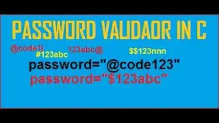 Password Validation in C program | Explained in HINDI