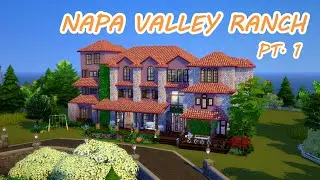 NAPA VALLEY RANCH PT. 1 -Speed Build- // Sims 4