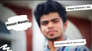 Manase Manase -  The Fantasia Men Ft. Imruz Arham | Bala Guru Saravanan| Tom Parker 💫❤️