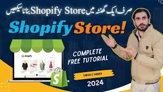 Complete Shopify Dropshipping Store Setup Tutorial for Beginners | Local eCommerce in Pakistan 2024