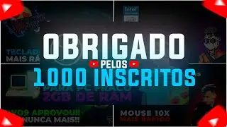 MUITO OBRIGADO ❤  - ESPECIAL 1K DE INSCRITOS