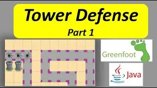 Greenfoot - Tower Defense - Part 1